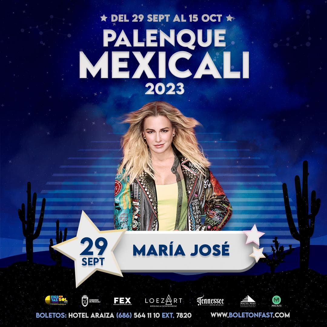 Boletos María José Palenque Mexicali 2023