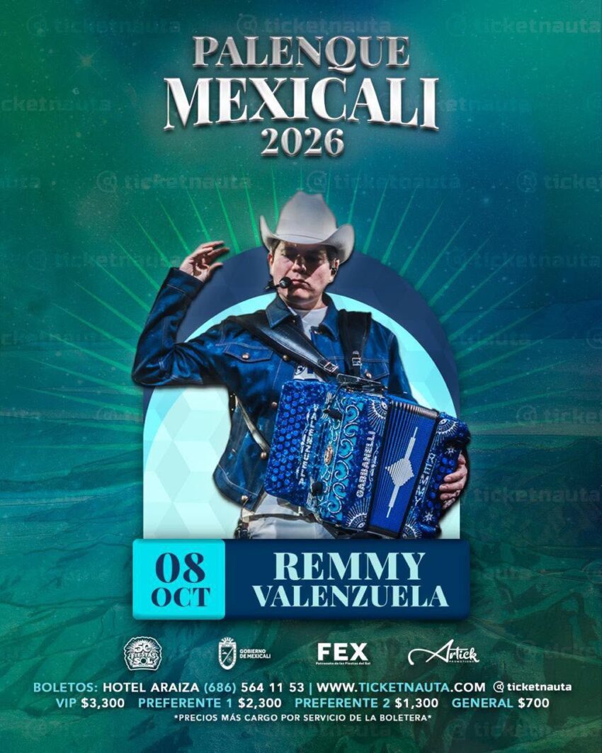 boletos remmy valenzuela palenque mexicali 2026