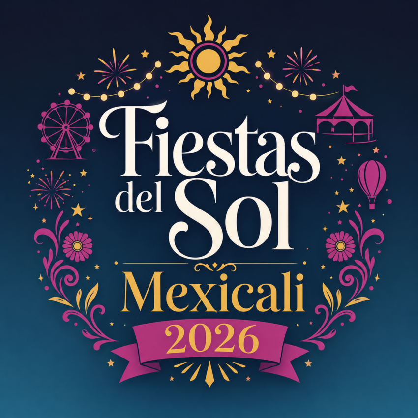 fiestas del sol mexicali 2026